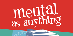 Mental As Anything
