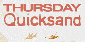 Thursday & Quicksand
