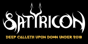 Satyricon Deep Calleth Upon Down Under