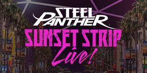 Steel Panther - A Night On The Sunset Strip