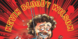 Kevin Bloody Wilson - 'Almost Awesome' Tour