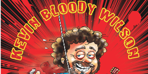 Kevin Bloody Wilson - 'Almost Awesome' Tour