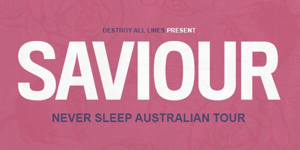 Saviour 'Never Sleep' Australian Tour