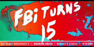 FBi Turns 15 Festival