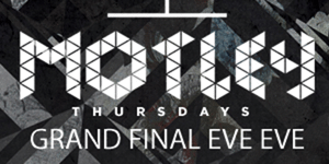 Motley Thursdays Club Night - (Grand Final Eve-Eve)