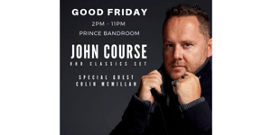 JOHN COURSE(8 Hour set) - GOOD FRIDAY 2019