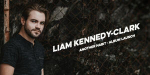 Liam Kennedy-Clark 'Another Habit' Album Launch