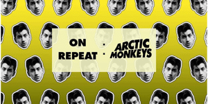 On Repeat: Arctic Monkeys Night