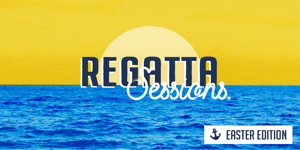 Regatta Sessions